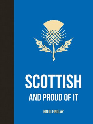 cover image of Scottish and Proud of it